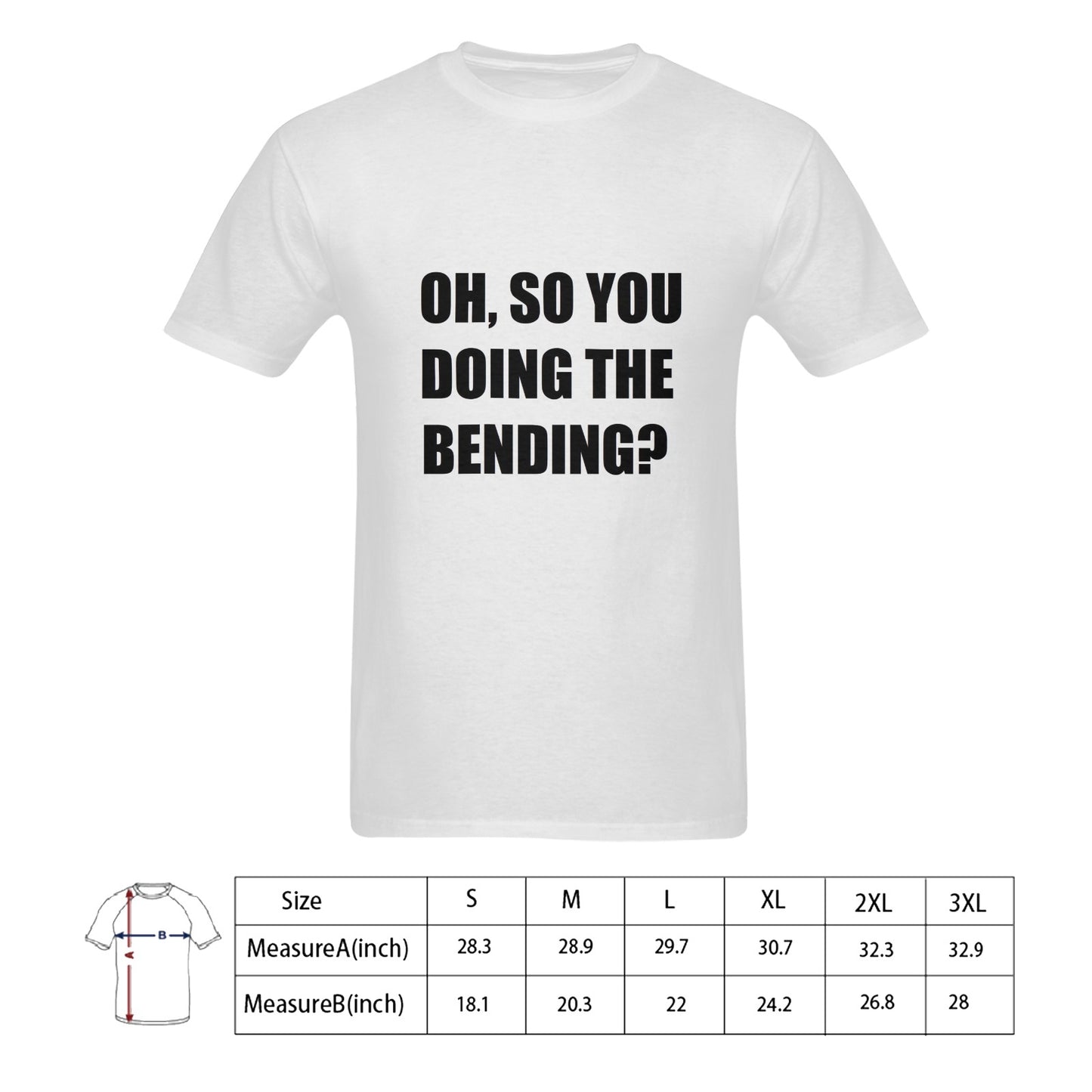 Oh, So You Doing The Bending? Men's Cotton T-Shirt