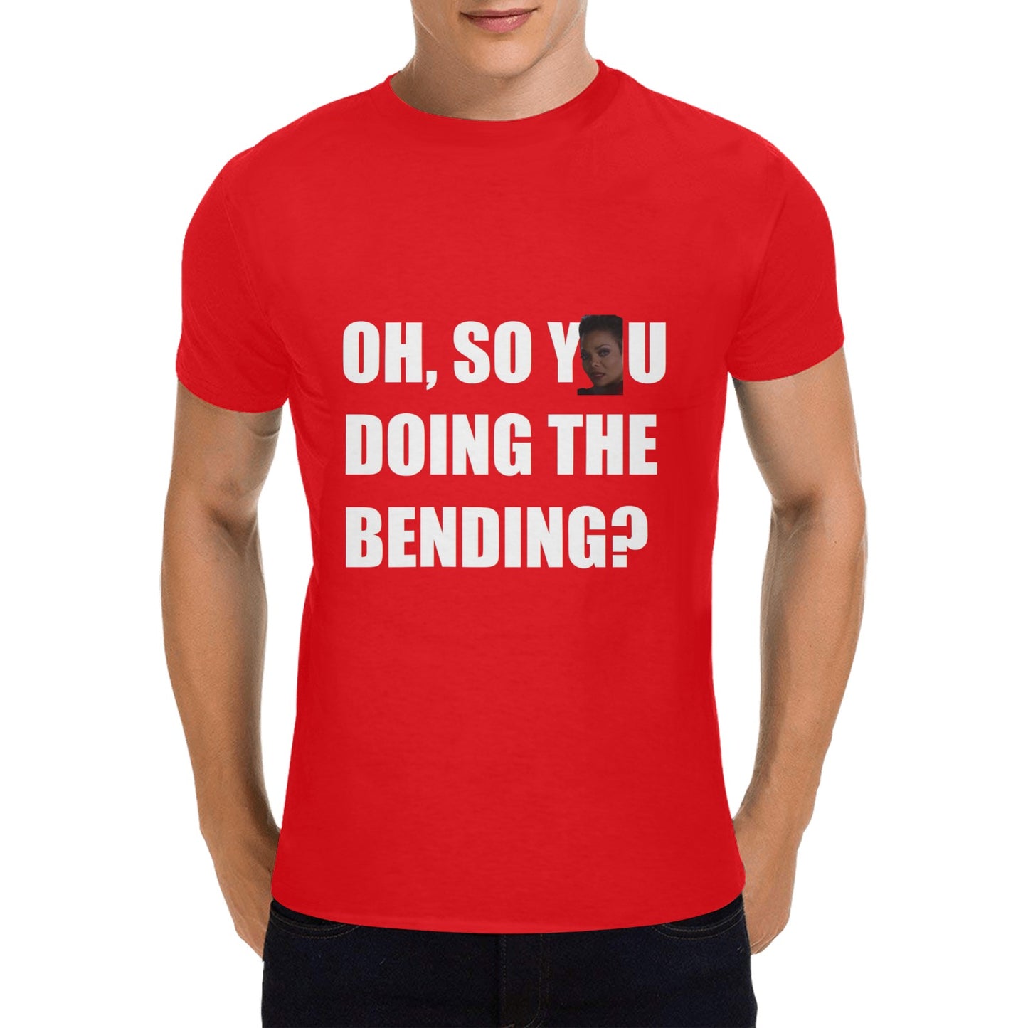 Oh, So You Doing The Bending? Men's 100% Cotton T-shirt