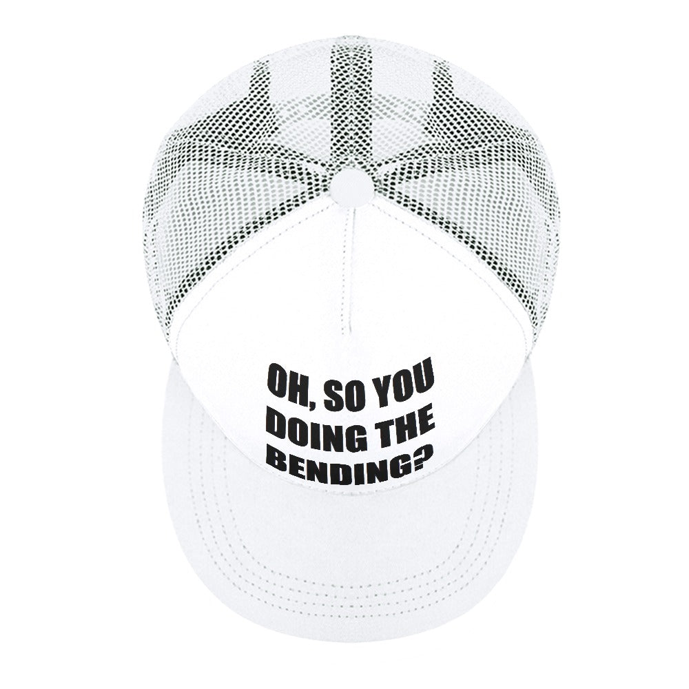 Oh, So You Doing The Bending? Baseball Cap