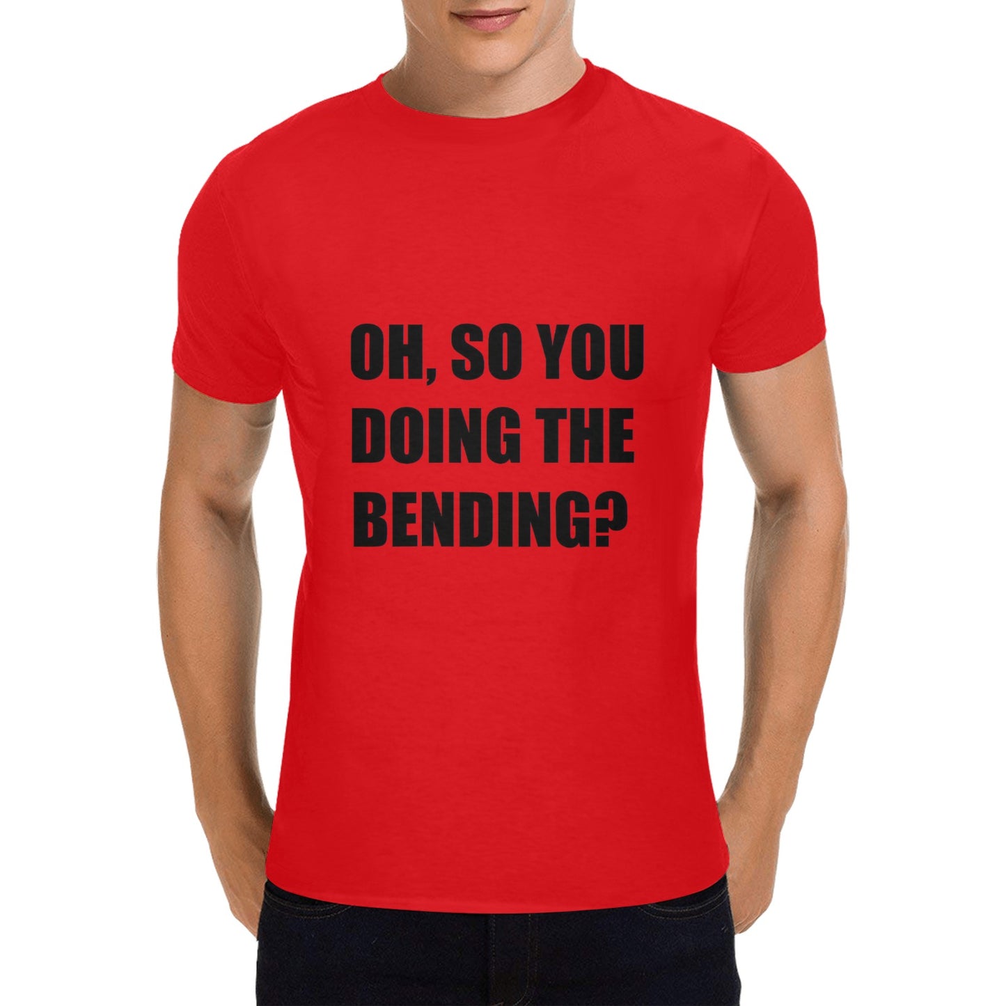 Oh, So You Doing The Bending? Men's Cotton T-Shirt