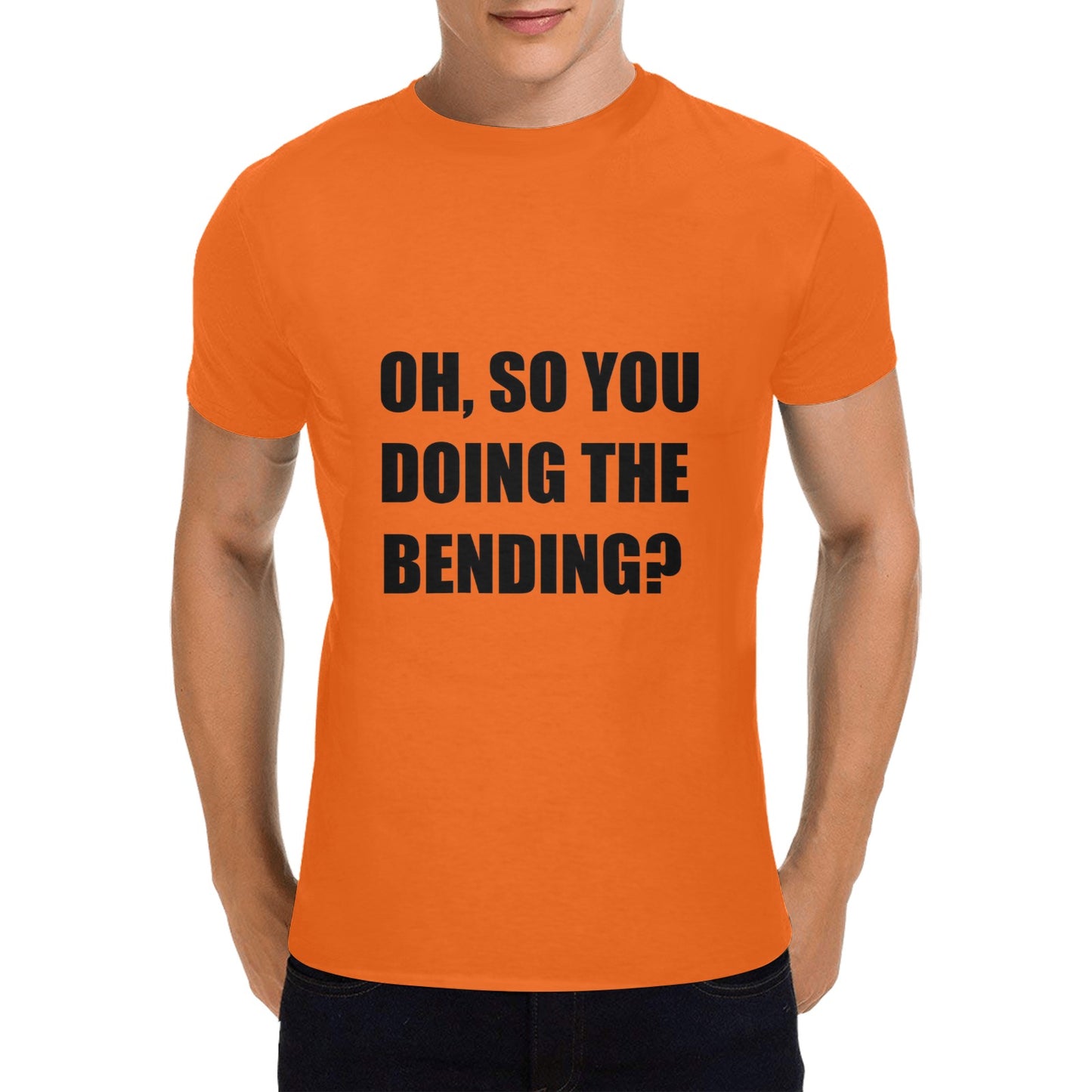 Oh, So You Doing The Bending? Men's Cotton T-Shirt