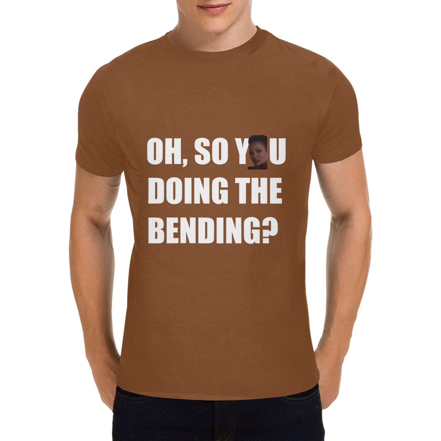 Oh, So You Doing The Bending? Men's 100% Cotton T-shirt