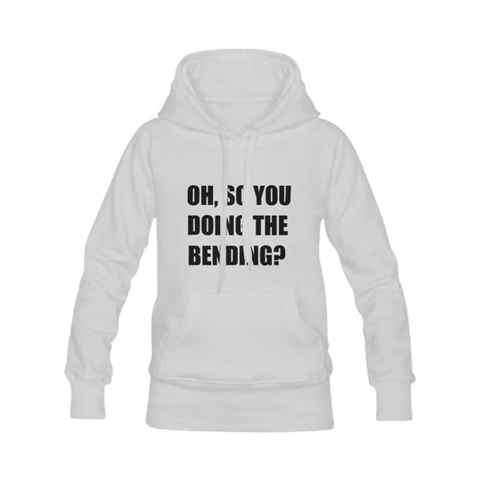 Oh, So You Doing The Bending? Women's Classic Hoodie