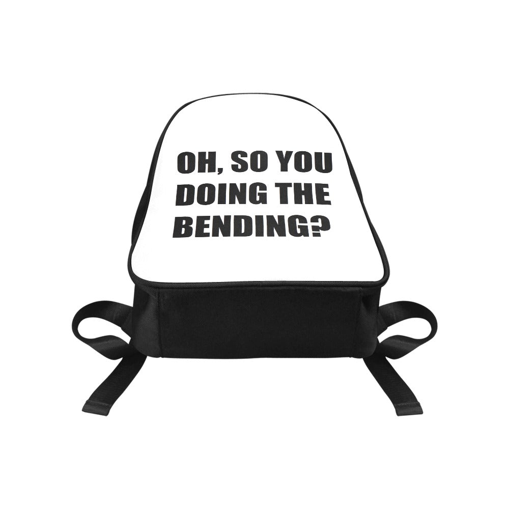 Oh, So You Doing The Bending? Canvas Backpack