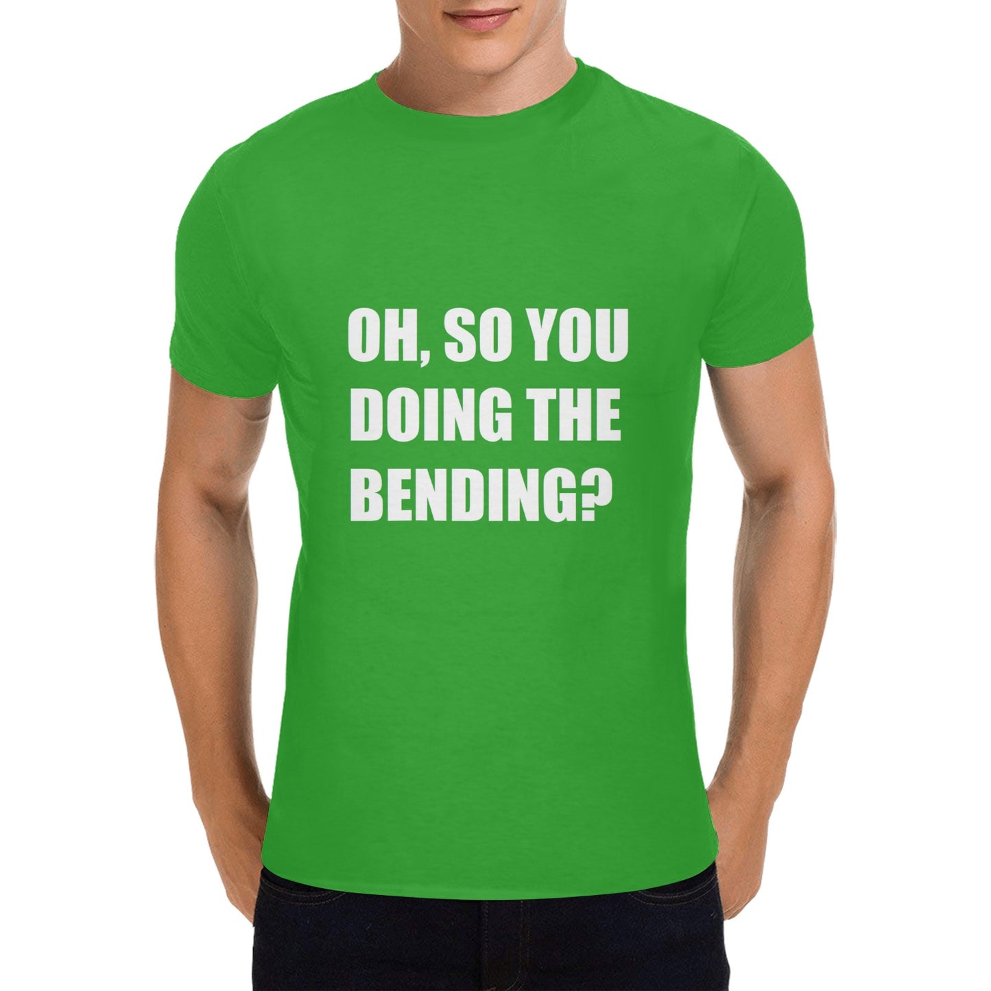 Oh, So You Doing The Bending? Men's Cotton T-shirt