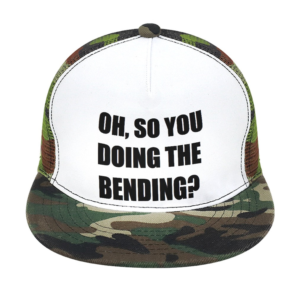 Oh, So You Doing The Bending? Camouflage Baseball Cap