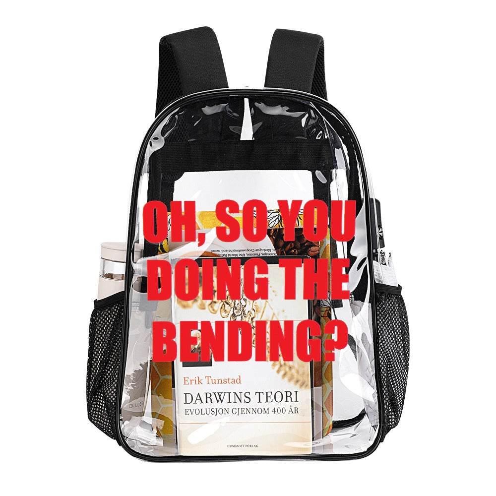 Oh, So You Doing The Bending? 17-Inch Transparent Bag