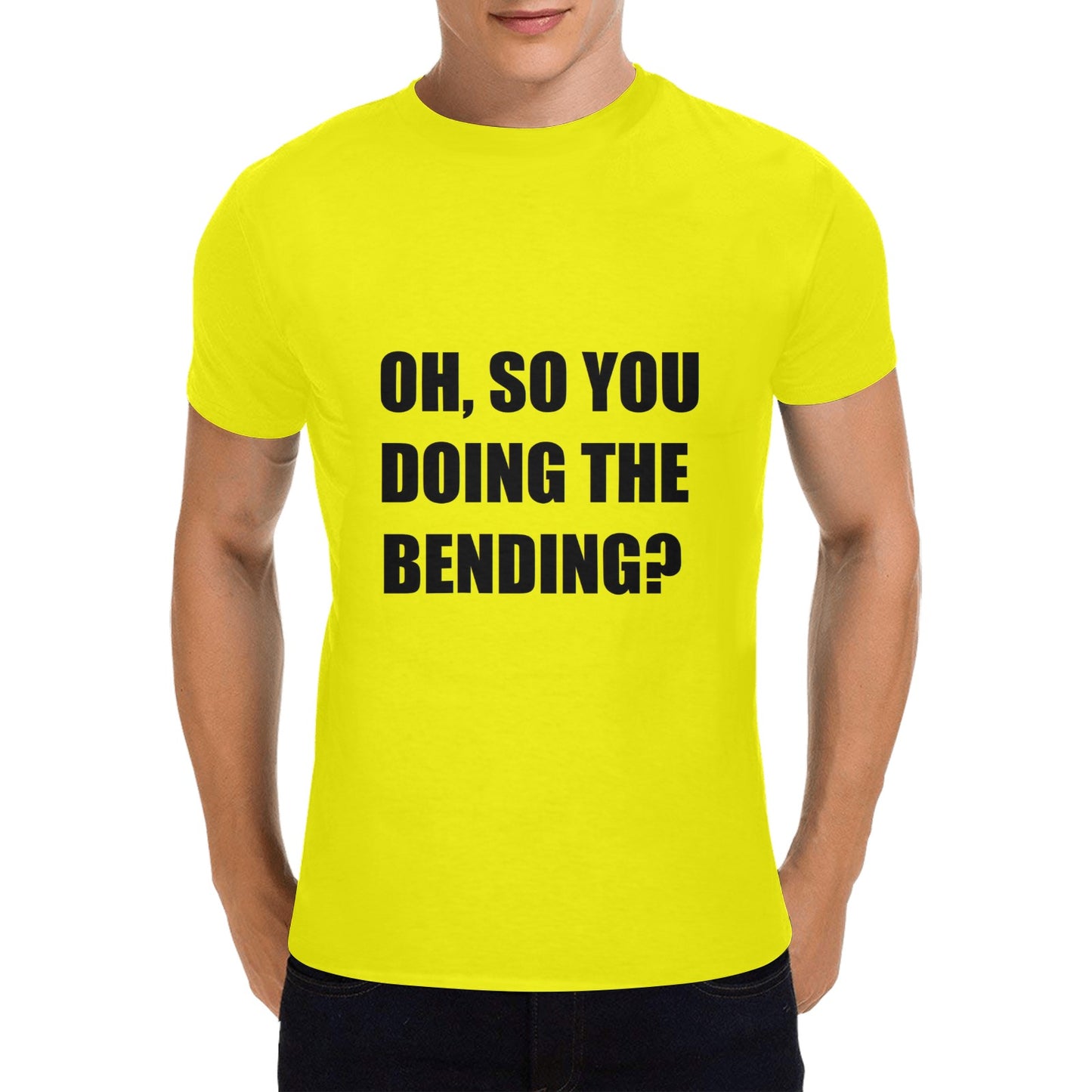 Oh, So You Doing The Bending? Men's Cotton T-Shirt