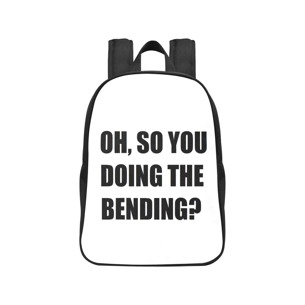 Oh, So You Doing The Bending? Canvas Backpack