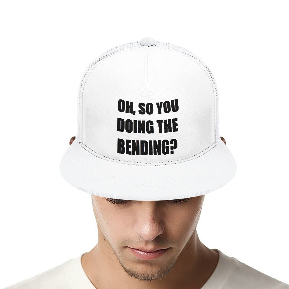 Oh, So You Doing The Bending? Baseball Cap